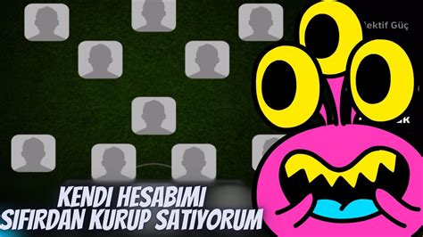 AYLAR SONRA KENDİ HESABIMI SIFIRDAN KURUP SATIYORUM EFOOTBALL 2024