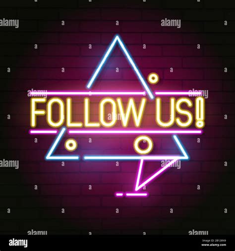 Follow Us Neon Sign For Your Design Illustration Stock Vector Image ...