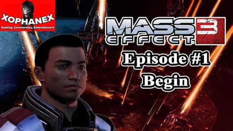 Mass Effect 3 Lets Play Episode 1 Begin Youtube