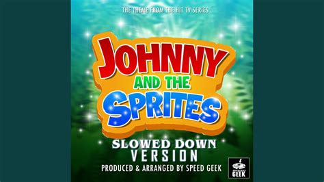 Johnny And The Sprites Main Theme From Johnny And The Sprites