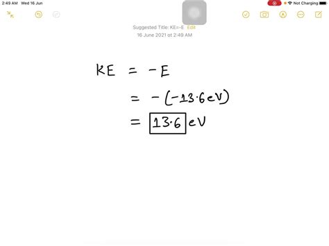 SOLVED The Ground State Energy Of Hydrogen Atom Is 13 6 EV What