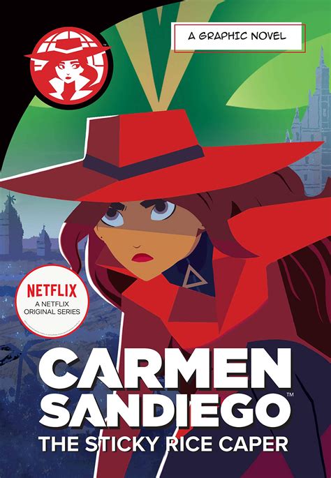 Carmen Sandiego: the Sticky Rice Caper by Rebecca Tinker | Goodreads