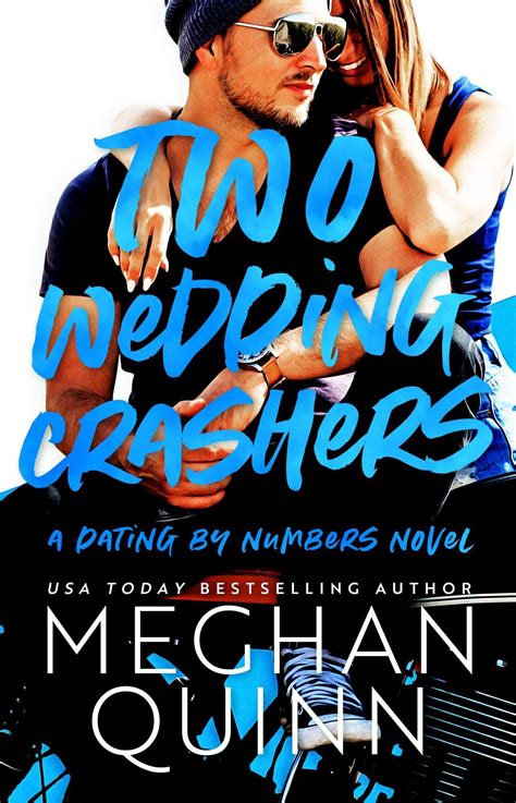 Two Wedding Crashers ( The Dating By Numbers Series Book 2) 8