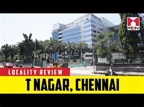 Locality Review T Nagar Chennai MBTV LocalityReview YouTube