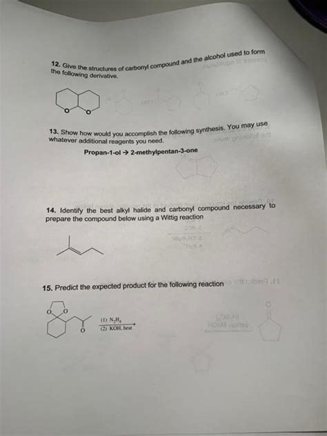 Solved 12 Give The Structures Of Carbonyl Compound And The Chegg