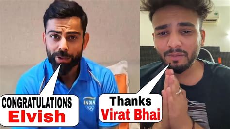 Virat Kohli Congratulated Elvish Yadav Even Before Winning Big Boss