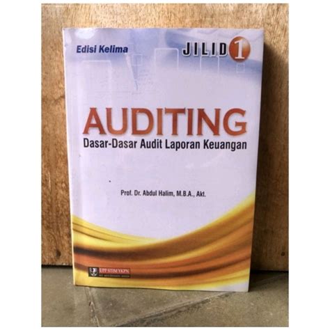 Jual AUDITING Dasar Dasar Audit Laporan Keuangan Jilid 1 Abdul Halim