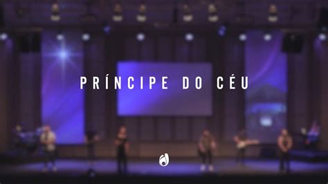 Ibaviva Louvor Príncipe do Céu YouTube