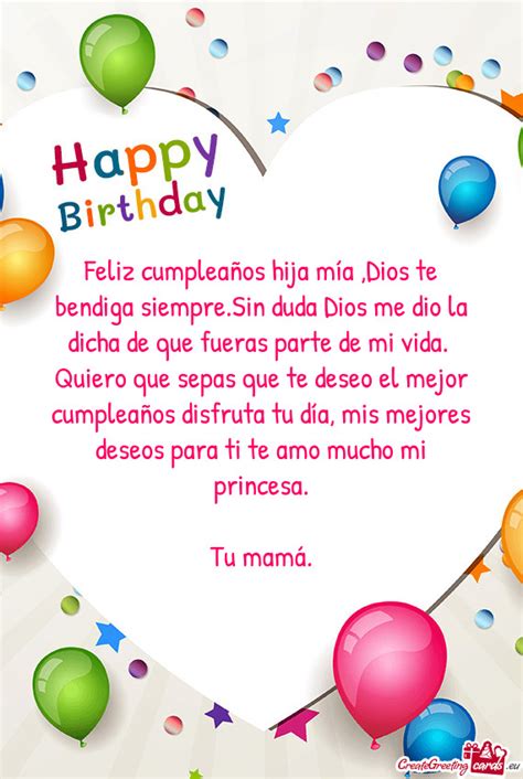 Feliz cumpleaños hija mía Dios te bendiga siempre Sin duda Dios me dio