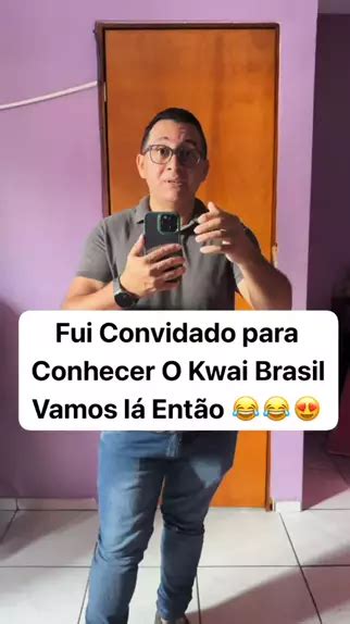 Fui Convidado Para Conhecer O Kwai Brasil Topz