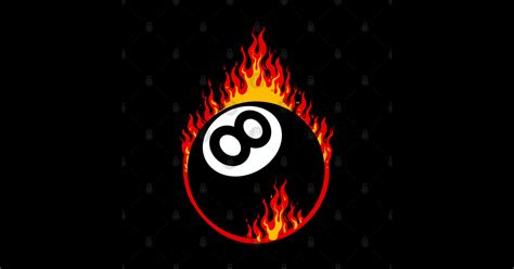 Flaming 8 Ball 8 Ball Pool Sticker Teepublic