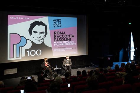 Roma Festeggia I Anni Di Pasolini Romasette