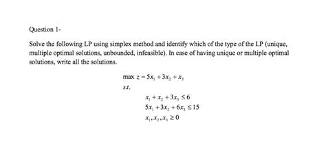 Solve The Following LP Using Simplex Method And Chegg