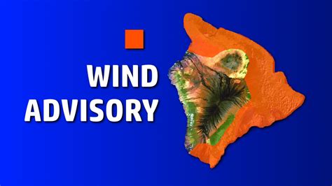 wind advisory  east hawaii  mph winds