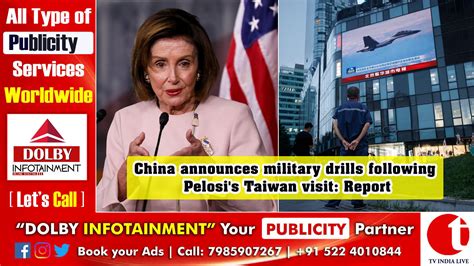 Pelosi Taiwan Visit China Announces Military Drills Following The Visit