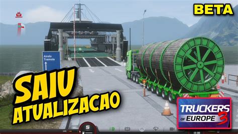 SAIU A NOVA ATUALIZAÇÃO DO TRUCKERS OF EUROPE 3 NOVO MAPA GOTTARD