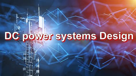 Mohamed Fazlan on LinkedIn: DC power systems design