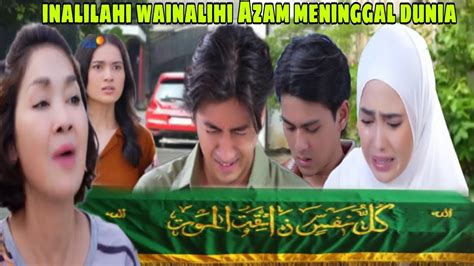 Inalilahi Wainalilahi Azam Meninggal Youtube