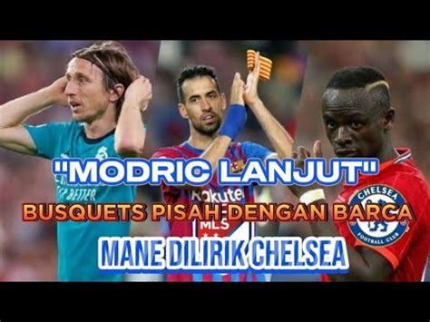 Berita Bola Terbaru Sergio Busquets Pisah Dengan Barca Modric