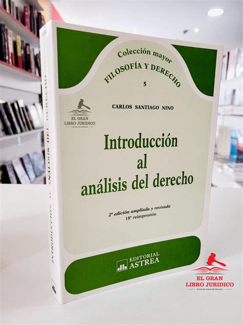 Introduccion Al Analisis Del Derecho Librer A El Gran Libro Jur Dico