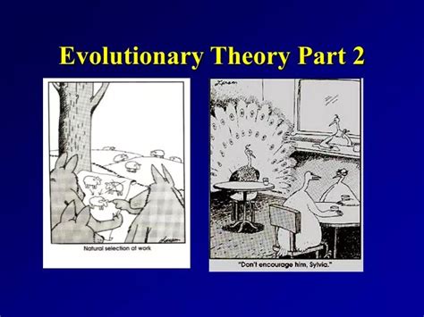 Ppt Evolutionary Theory Part 2 Powerpoint Presentation Free Download