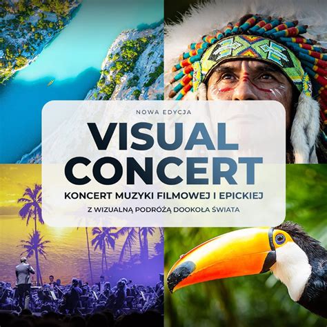 Visual Concert Koncert Muzyki Filmowej I Epickiej Bilety Online