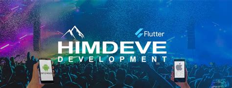 Himdeve Development Android Ios Flutter Tutorial Development