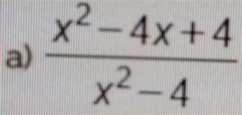 Solved A X 2 4x 4 X 2 4 [math]