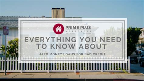 Everything You Need To Know About Hard Money Loans For Bad Credit