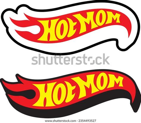 Hot Mom Logos Designs Hotwheels Mom Stock Vector Royalty Free Shutterstock