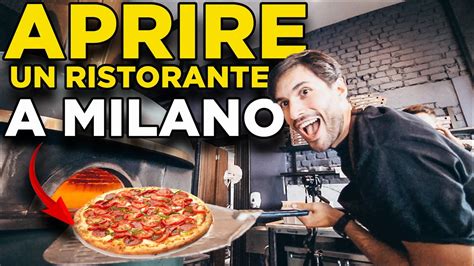 APRIRE UN RISTORANTE A MILANO Tutto Quello Che Devi Sapere YouTube