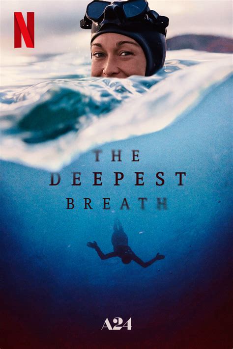 The Deepest Breath (A24 Films + Netflix) Movie Poster on Behance