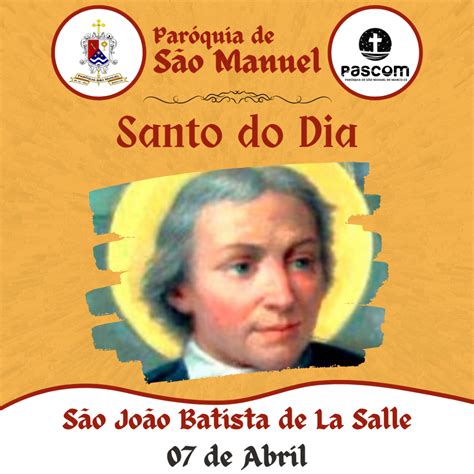 Igreja celebra hoje a festa de São João Batista de La Salle Paróquia