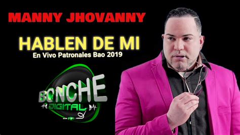 Manny Jhovanny HABLEN DE MI VERSION LARGA EN VIVO YouTube