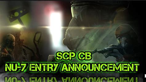 Mtf Nu 7 Hammer Down Entry Announcement Scp Containment Breach Nu