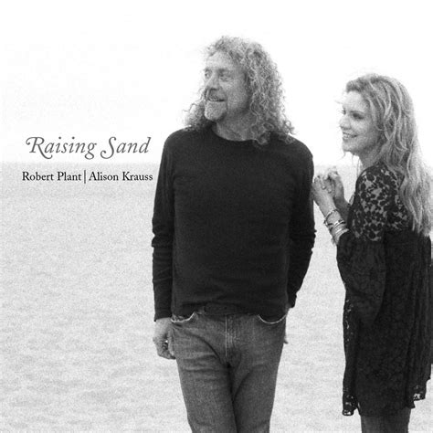 ROBERT PLANT – ALISON KRAUSS RAISING SAND - Insights