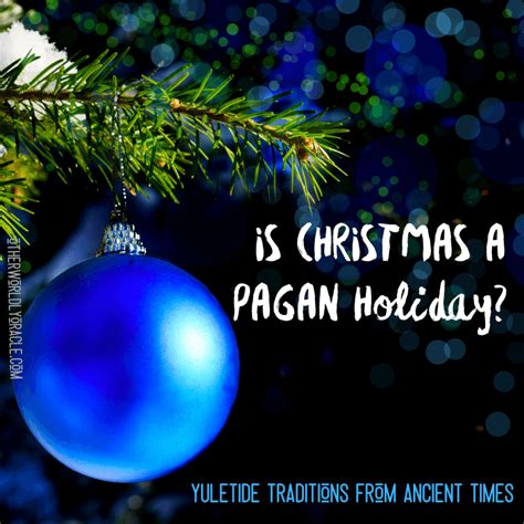 Is Christmas a Pagan Holiday? Yuletide Traditions With Ancient Origins