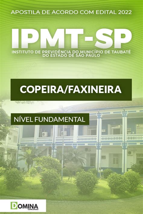 Apostila Digital IPMT Taubaté SP 2022 Copeira Faxineira