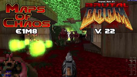 Brutal Doom V Beta With Maps Of Chaos Doom E M Tactical Hard