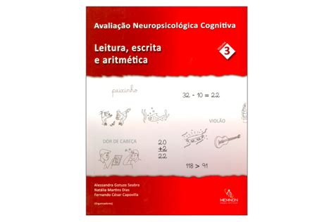 Coleção Avaliação Neuropsicológica Cognitiva 03 Volumes Sem As Licenças Protocolos Casa Do