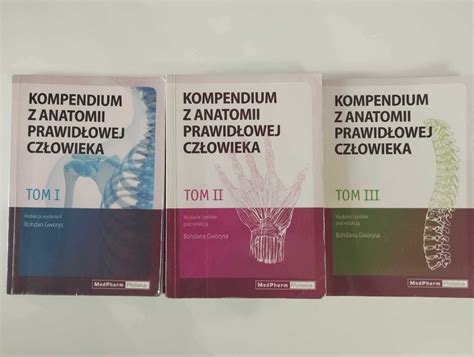 Kompendium Z Anatomii Prawid Owej Cz Owieka Tom Gworys Bohdan Wroc Aw