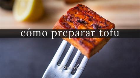 Gu A F Cil Y R Pida C Mo Preparar Tofu En Casa Youtube