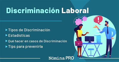 Discriminación Laboral Definición Tipos Y Cómo Erradicarla