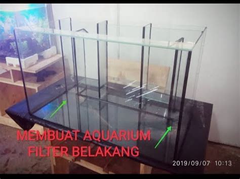 Membuat Aquarium Filter Belakang Part 1 YouTube