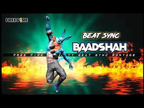 Baadshah O Baadshah Bs Free Fire Beat Sync Montage Hindi Song