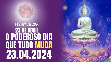 O Dia Mais Importante Do Ano O Festival De Wesak E A Lua Cheia