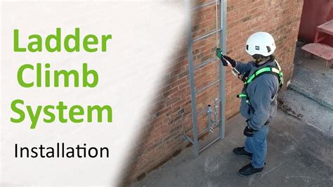 Ladder Climb System Installation Youtube