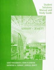 Study Guide With Student Solutions Manual Volume For Serway Jewett S