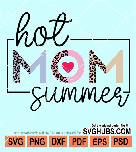 Half Leopard Print Hot Mom Summer Svg Hot Girl Summer Svg Leopard Print Svg