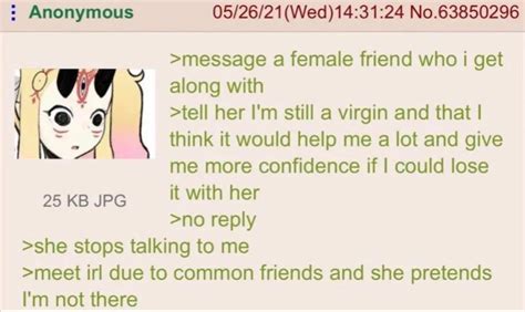 Anon Tries To Lose His Virginity R Greentext